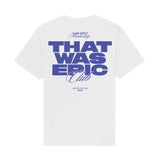 ThatWasEpic Club White Tee